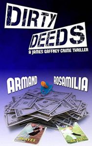 Cover of Dirty Deeds by Armand Rosamilia