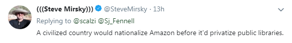 Twitter user suggest that perhaps we should privatize Amazon instead.