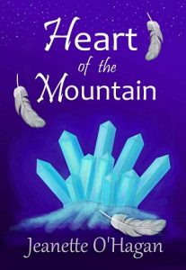 Cover of Heart of the Mountain by Jeanette O'Hagan