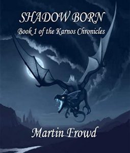 Cover of Shadow Born by Martin Frowd