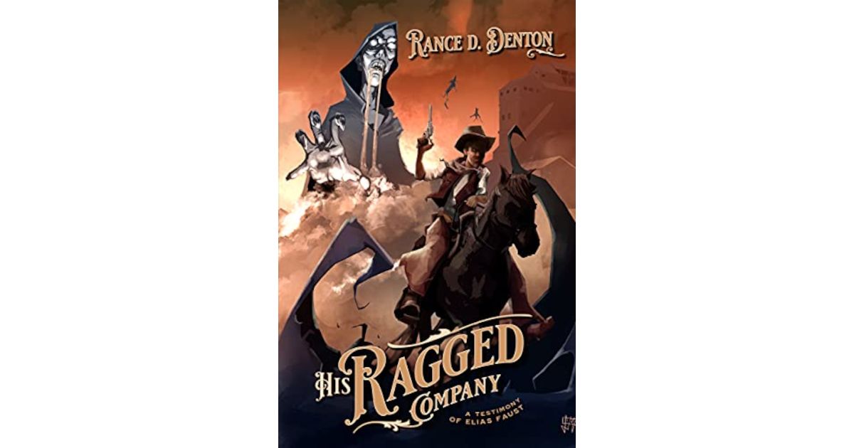 His Ragged Company by Rance D. Denton
